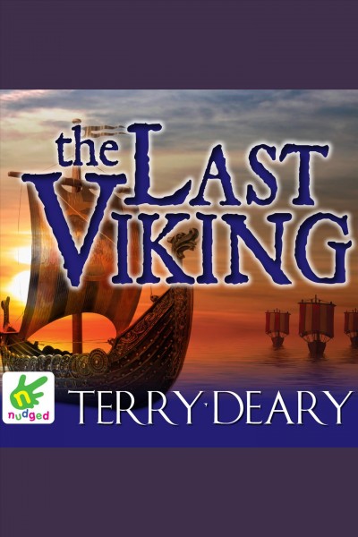 The last viking [electronic resource]. Terry Deary.
