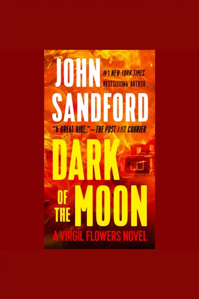Dark of the moon [electronic resource] : Virgil flowers series, book 1. John Sandford.