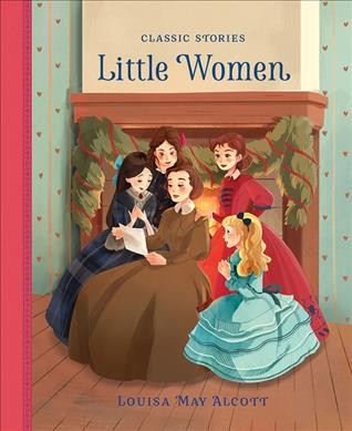 Little Women / Louisa May Alcott ; retold by Saviour Pirotta ; illustrated by Sara Gianassi