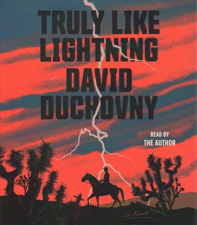 Truly like lightning / David Duchovny.