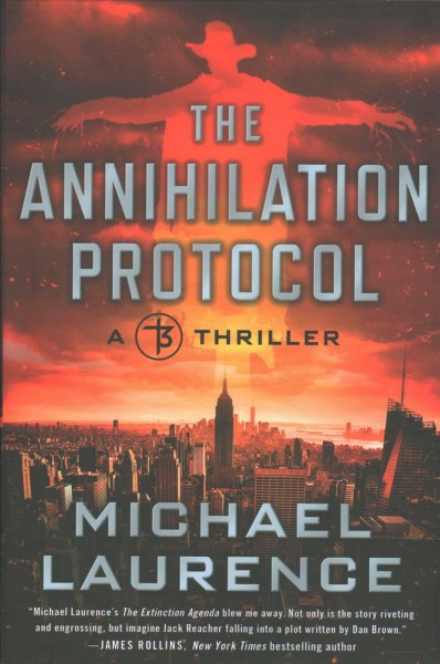 The annihilation protocol / Michael Laurence.