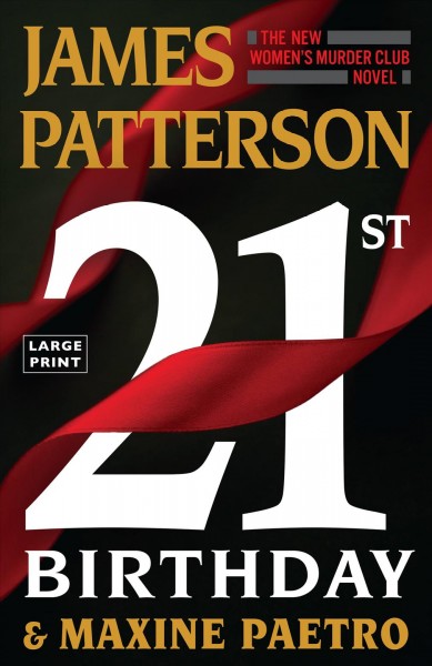 21st birthday / James Patterson and Maxine Paetro.