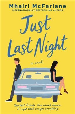 Just Last Night : A Novel