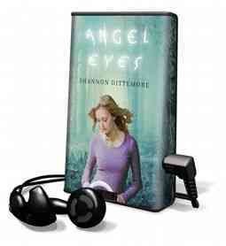 Angel Eyes / Shannon Dittemore.