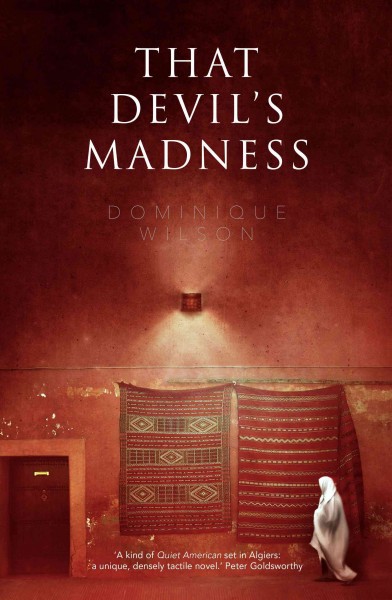 That Devil's Madness.