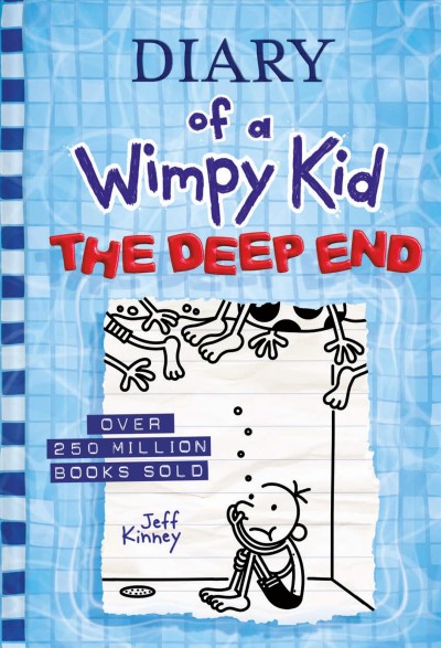 The deep end (diary of a wimpy kid book 15) [electronic resource]. Jeff Kinney.