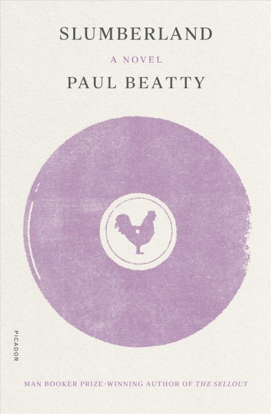 Slumberland : a novel / Paul Beatty.