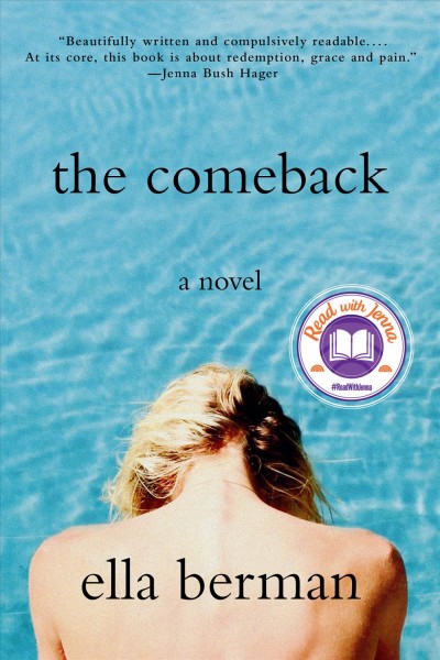 The comeback : a novel / Ella Berman.