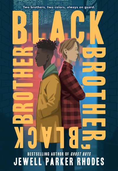 Black brother, black brother / Jewell Parker Rhodes.