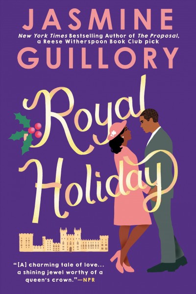 Royal holiday / Jasmine Guillory.