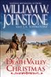 A Death Valley Christmas / William W. Johnstone and J.A. Johnstone.