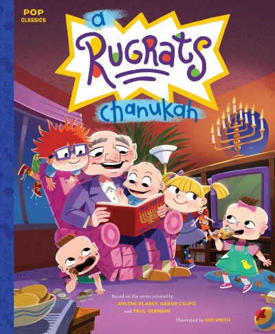 A Rugrats Chanukah / illustrated by Kim Smith ; story adapted by Rebecca Gyllenhaal.