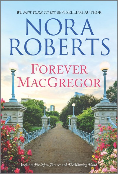 Forever MacGregor / Nora Roberts.