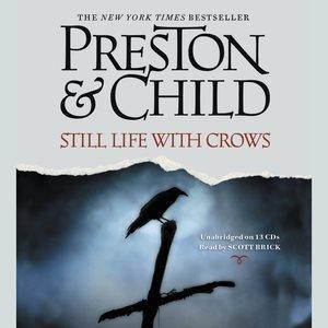 Still Life With Crows / Douglas Preston.