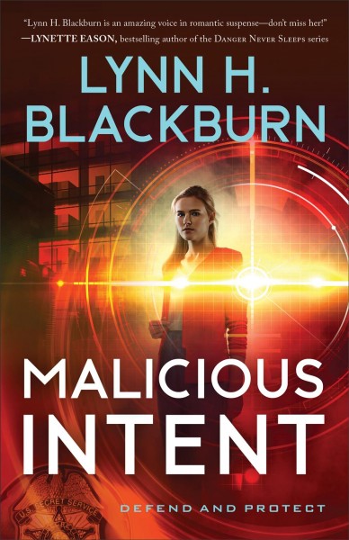 Malicious intent / Lynn H. Blackburn.
