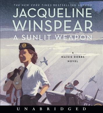 A Sunlit Weapon [sound recording] / Jacqueline Winspear.