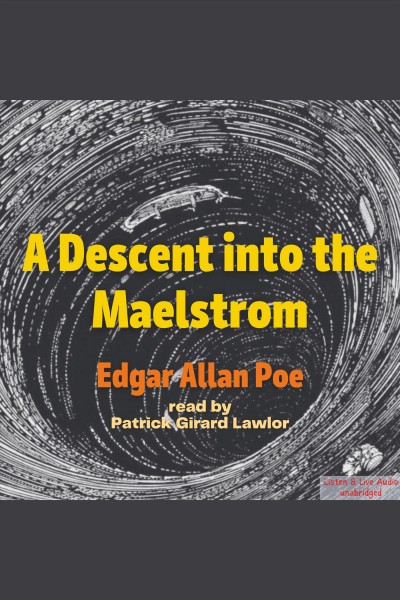 A descent into the maelstrom [electronic resource] / Edgar Allan Poe.