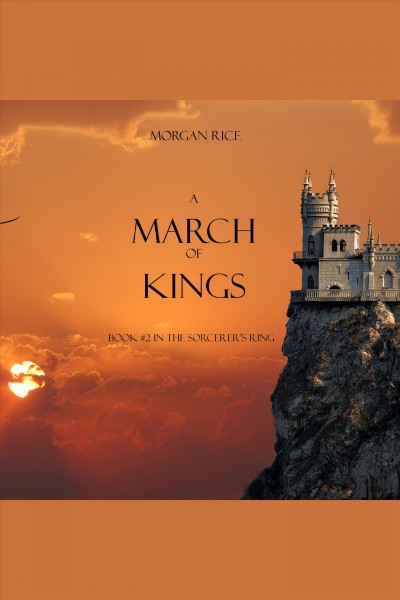 A march of kings [electronic resource] / Morgan Rice.