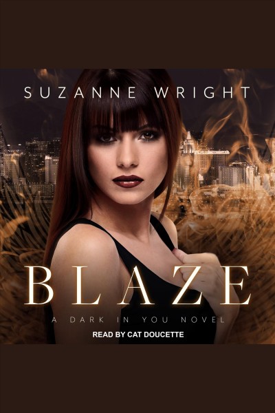 Blaze [electronic resource] / Suzanne Wright.