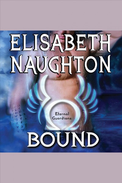 Bound [electronic resource] / Elisabeth Naughton.