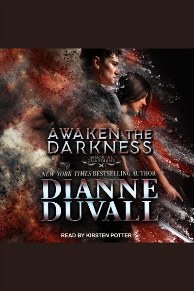 Awaken the darkness [electronic resource] / Dianne Duvall.