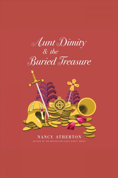 Aunt Dimity and the buried treasure [electronic resource] / Nancy Atherton.