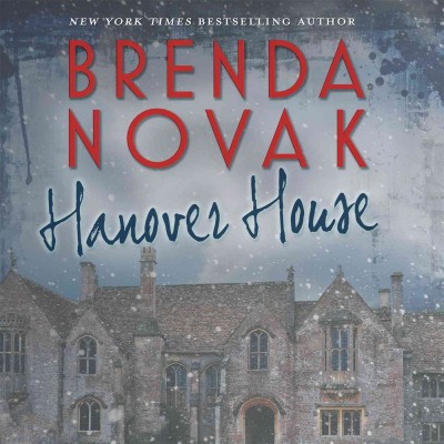 Hanover House [electronic resource] / Brenda Novak.