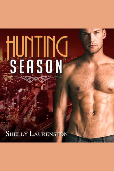 Hunting season [electronic resource] / Shelly Laurenston.