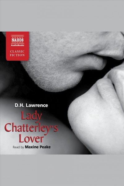 Lady Chatterley's lover [CD] [electronic resource] / D.H. Lawrence.