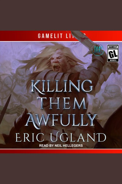 Killing them awfully [electronic resource] / Eric Ugland.