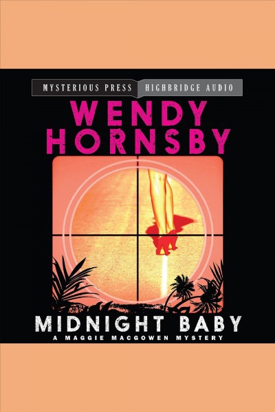 Midnight baby [electronic resource] / Wendy Hornsby.