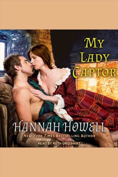 My lady captor [electronic resource] / Hannah Howell.