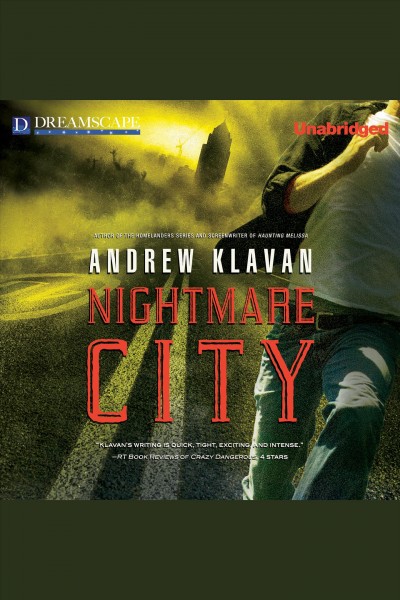 Nightmare city [electronic resource] / Andrew Klavan.