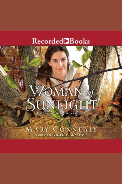 Woman of sunlight [electronic resource] / Mary Connealy.