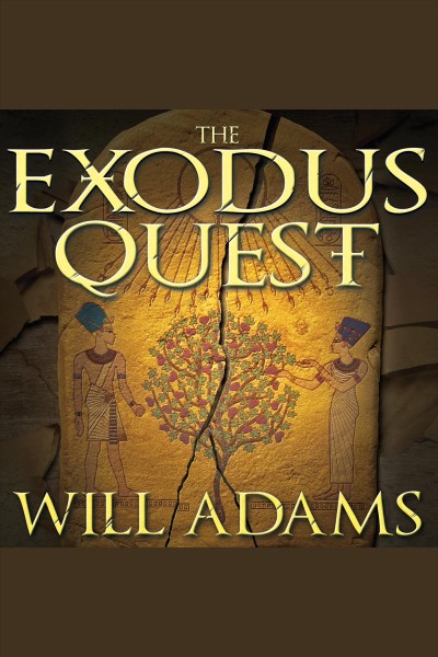 The Exodus quest [electronic resource] / Will Adams.