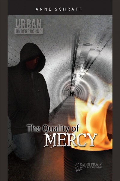 The quality of mercy [electronic resource] / Anne E. Schraff.