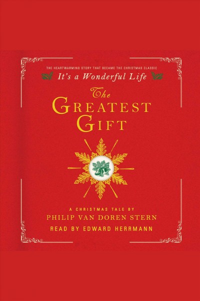 The greatest gift : a Christmas tale [electronic resource].