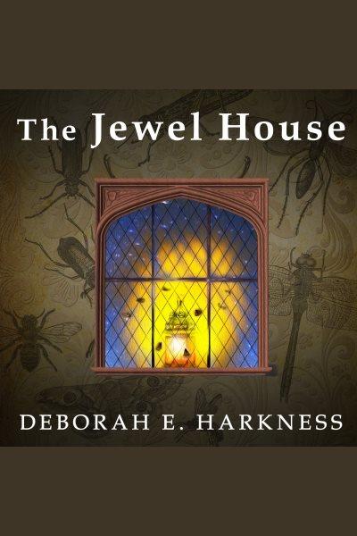 The Jewel house : Elizabethan London and the scientific revolution [electronic resource] / Deborah E. Harkness.