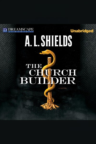 The church builder [electronic resource] / A.L. Shields.