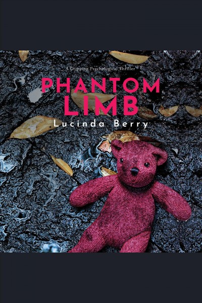 Phantom limb [electronic resource] / Lucinda Berry.