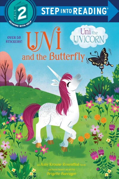 Uni and the butterfly / an Amy Krouse Rosenthal book ; pictures based on art by Brigette Barrager ; written by Candice Ransom ; illustrations by Lissy Marlin.