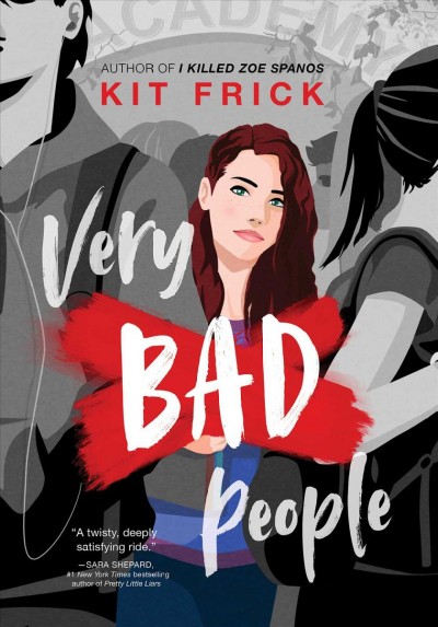 Very bad people : a novel / by Kit Frick.