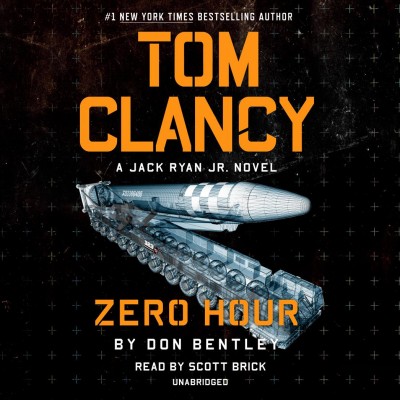 Tom Clancy. Zero hour [sound recording] / by Don Bentley.