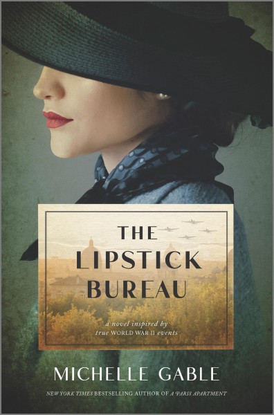 The Lipstick Bureau : a novel / Michelle Gable.