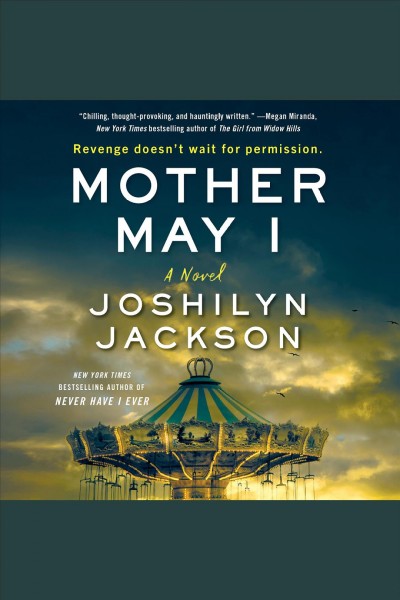 Mother may I [electronic resource] / Joshilyn Jackson.