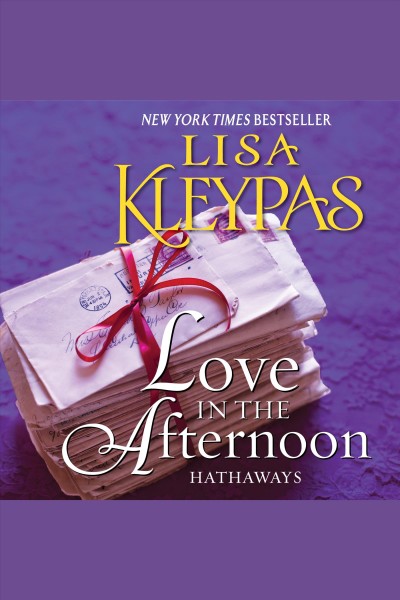 Love in the afternoon [electronic resource] / Lisa Kleypas.
