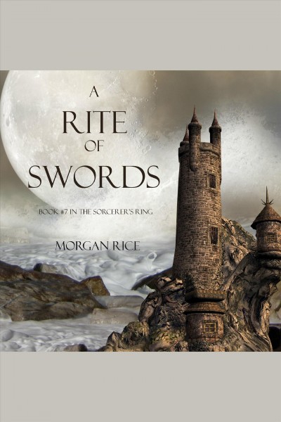 A rite of swords [electronic resource] / Morgan Rice.