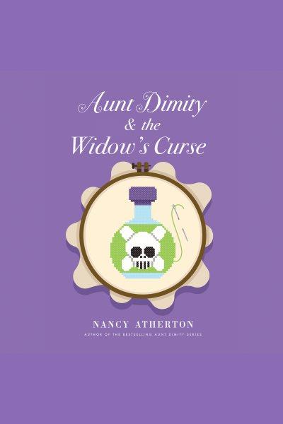 Aunt Dimity and the widow's curse [electronic resource] / Nancy Atherton.