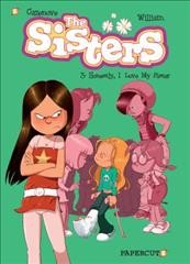 The sisters. Volume 3, Honestly, I love my sister [electronic resource].