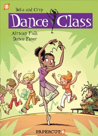 Dance class. Volume 3, African folk dance fever [electronic resource].